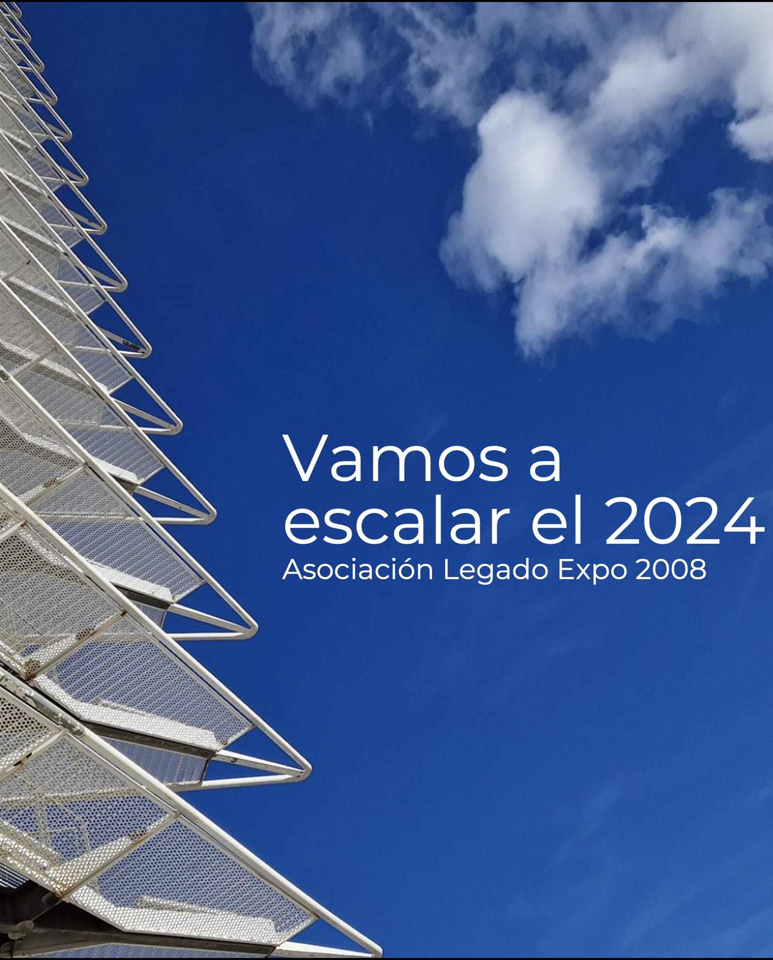 Feliz 2024 Asociación Legado Expo Zaragoza 2008