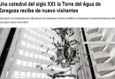 Una catedral del siglo XXI: la Torre del Agua de Zaragoza recibe de nuevo visitantes